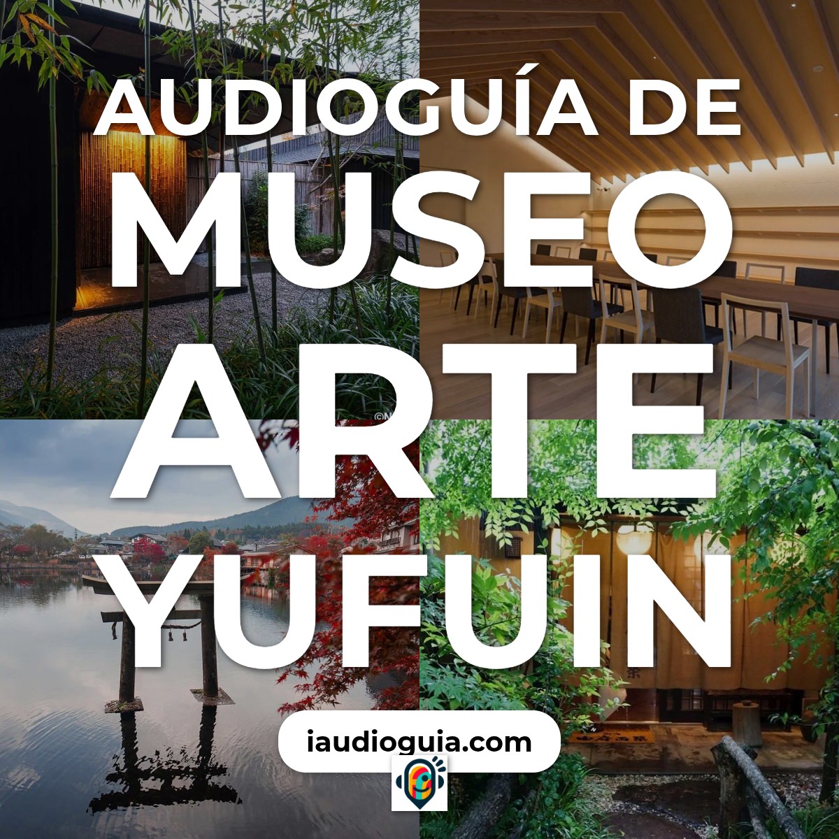Audioguía de Yufuin Onsen