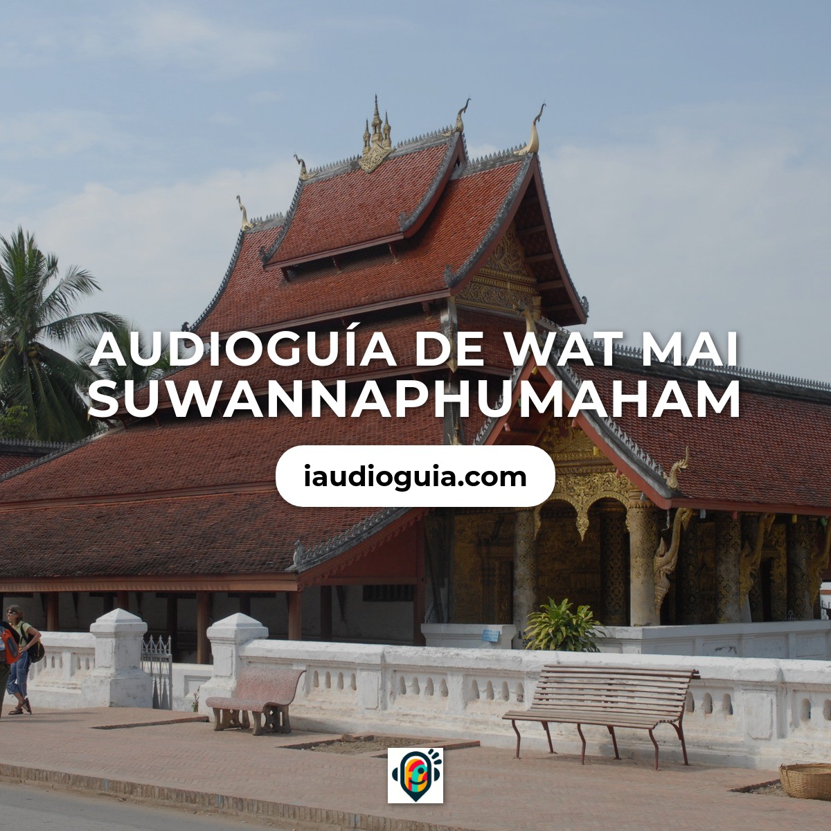 Audioguía de Wat Mai Suwannaphumaham