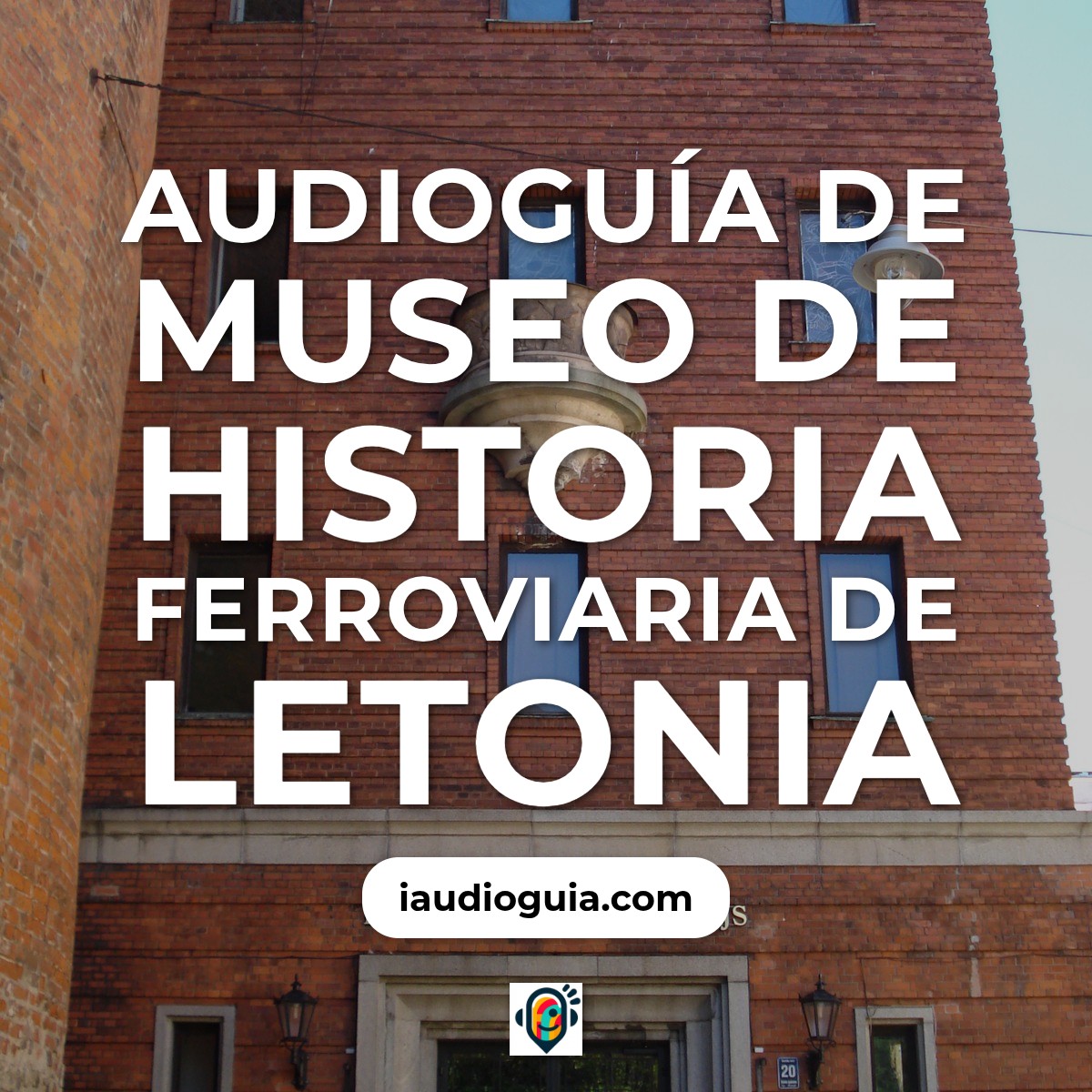 Audioguía de Riga