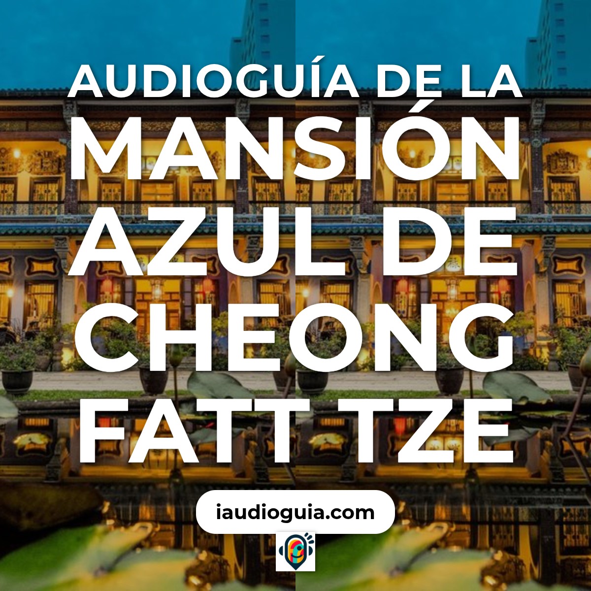 Audioguía de George Town