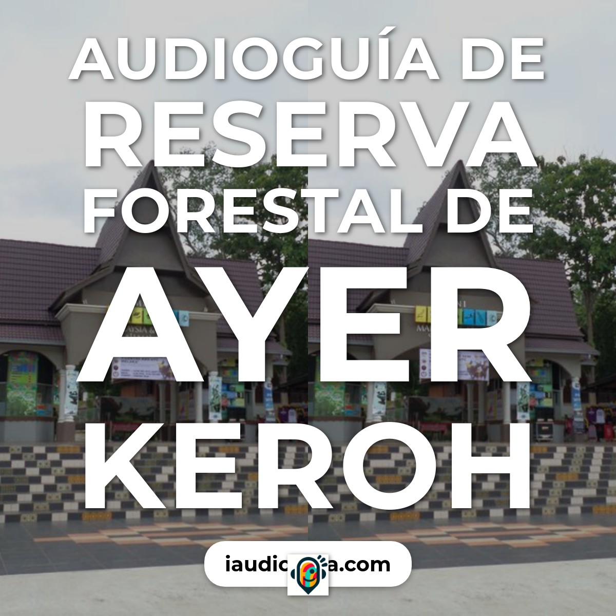 Reserva Forestal de Ayer Keroh
