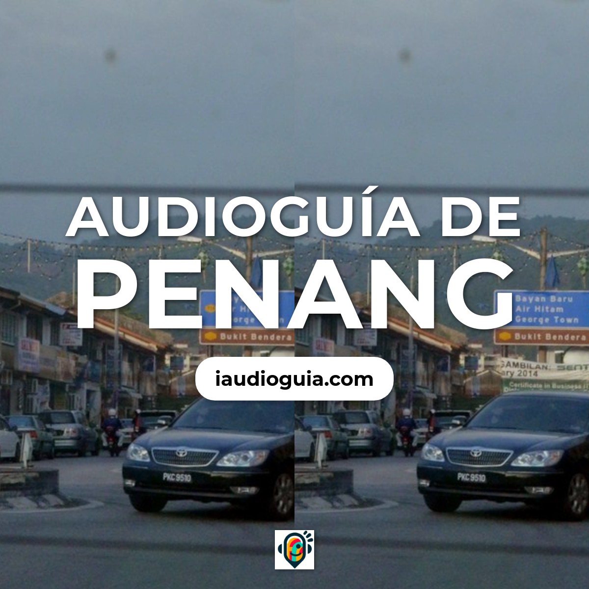 Audioguía de Penang