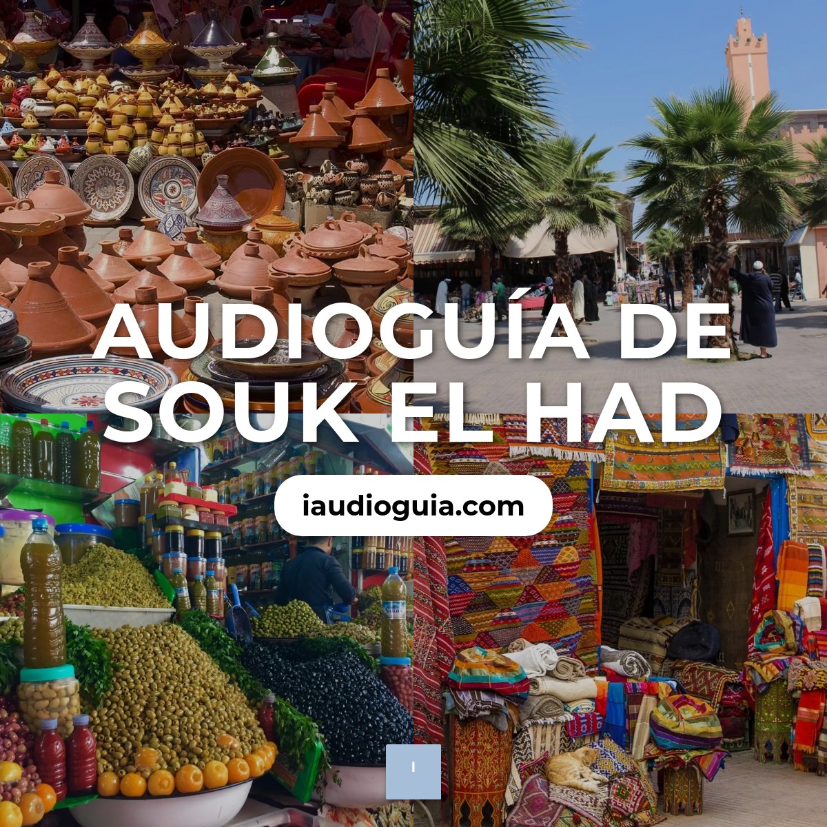 Audioguía de Souk Had