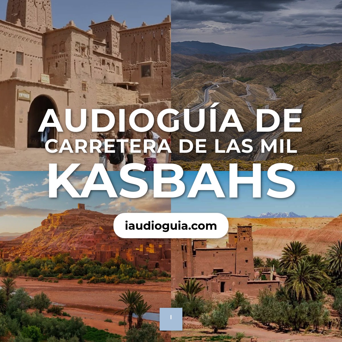 Audioguía de Carretera Mil Kasbahs