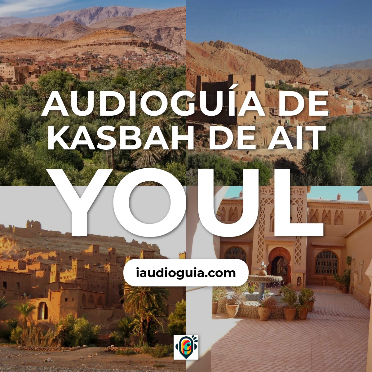Audioguía de Kasbah Ait Youl