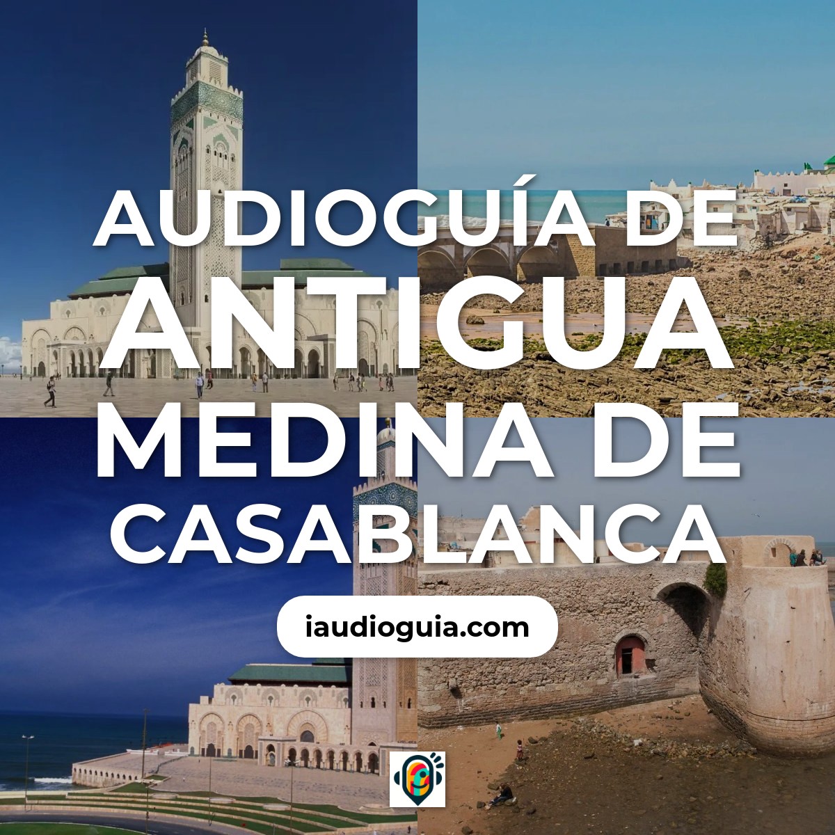 Audioguía de Antigua Medina