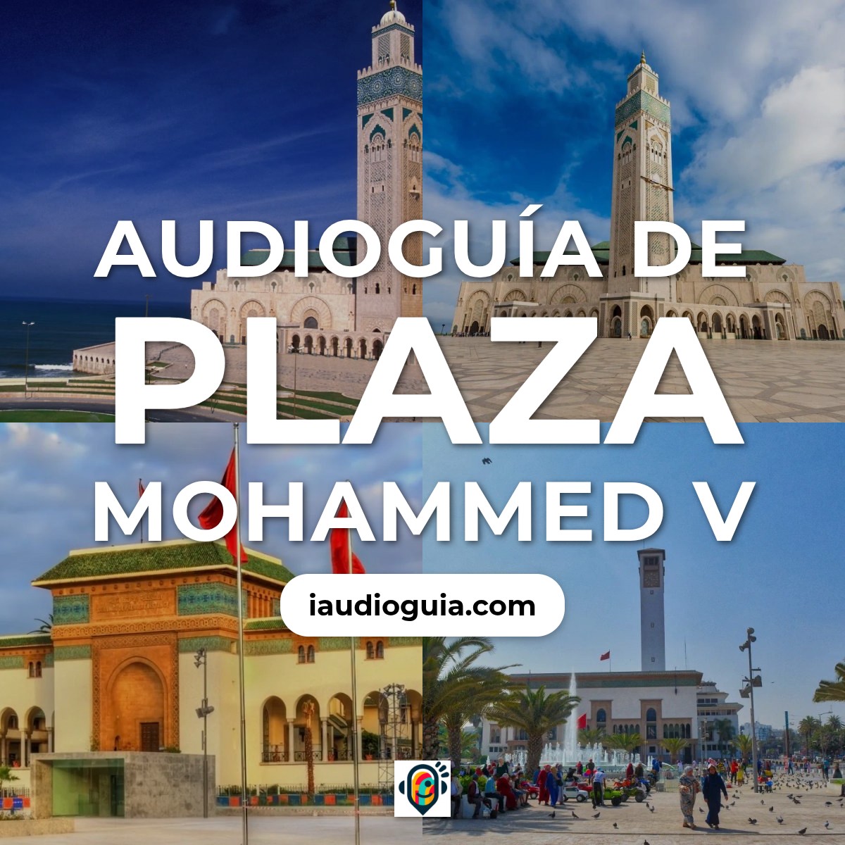 Audioguía de Plaza Mohammed V
