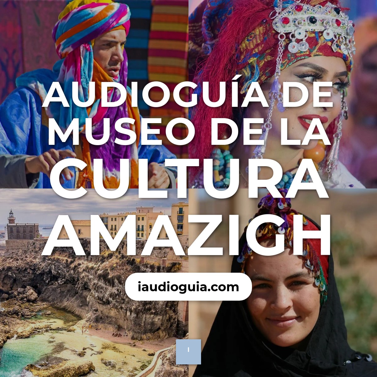 Audioguía de Museo Cultura Amazigh