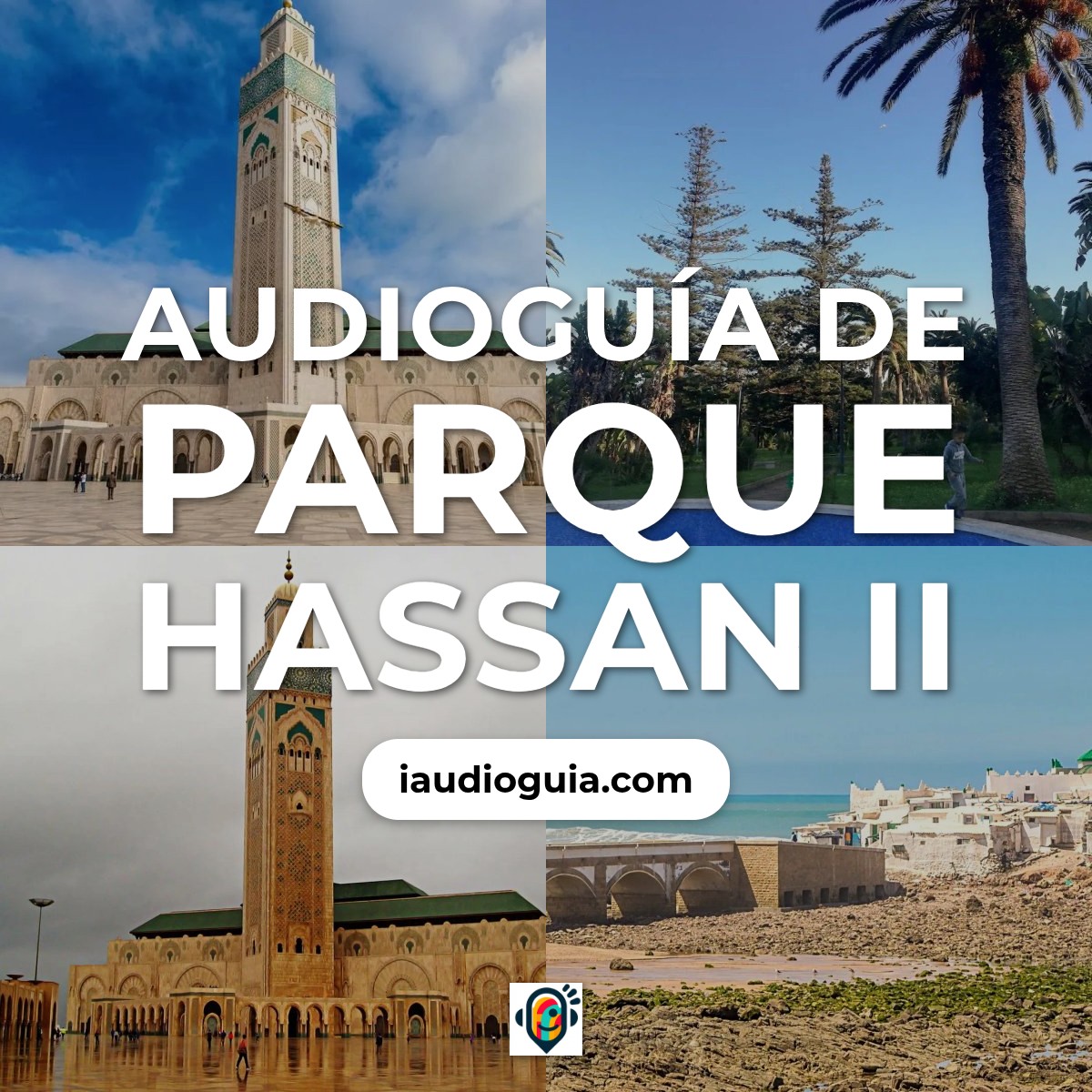 Audioguía de Parque Hassan Ii
