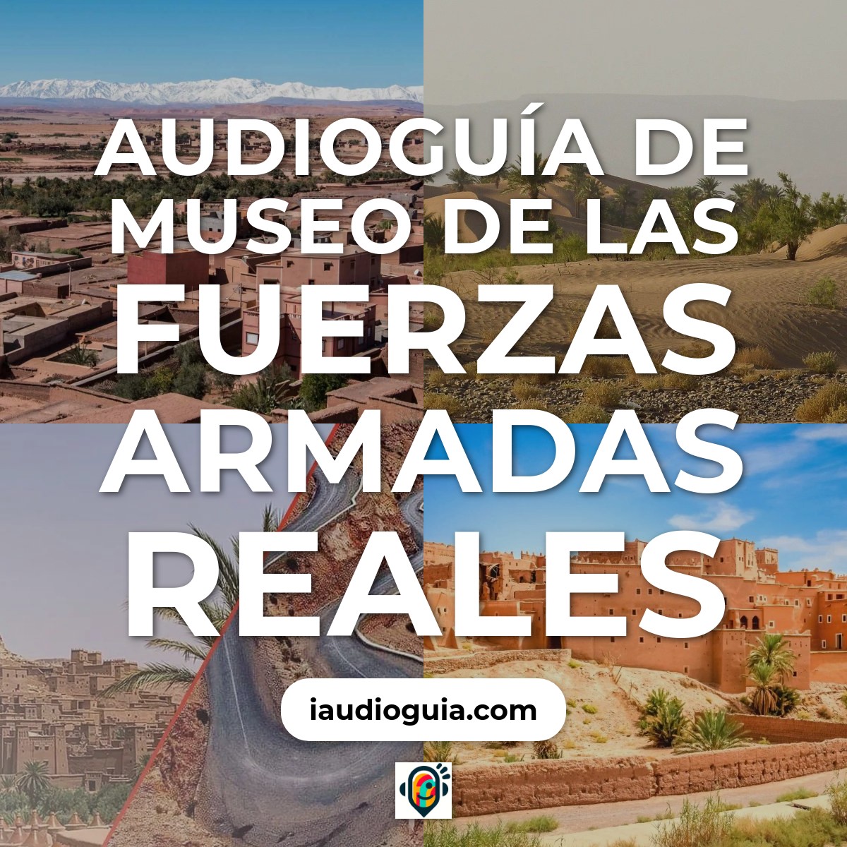 Audioguía de Museo Fuerzas Armadas Reales