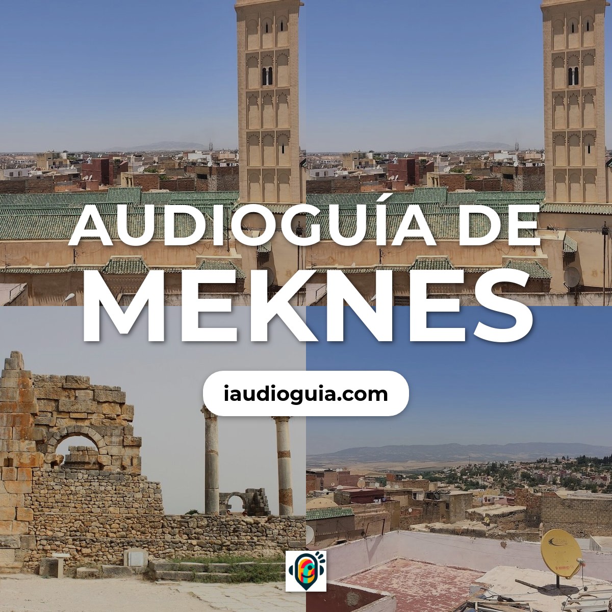 Audioguía de Meknes
