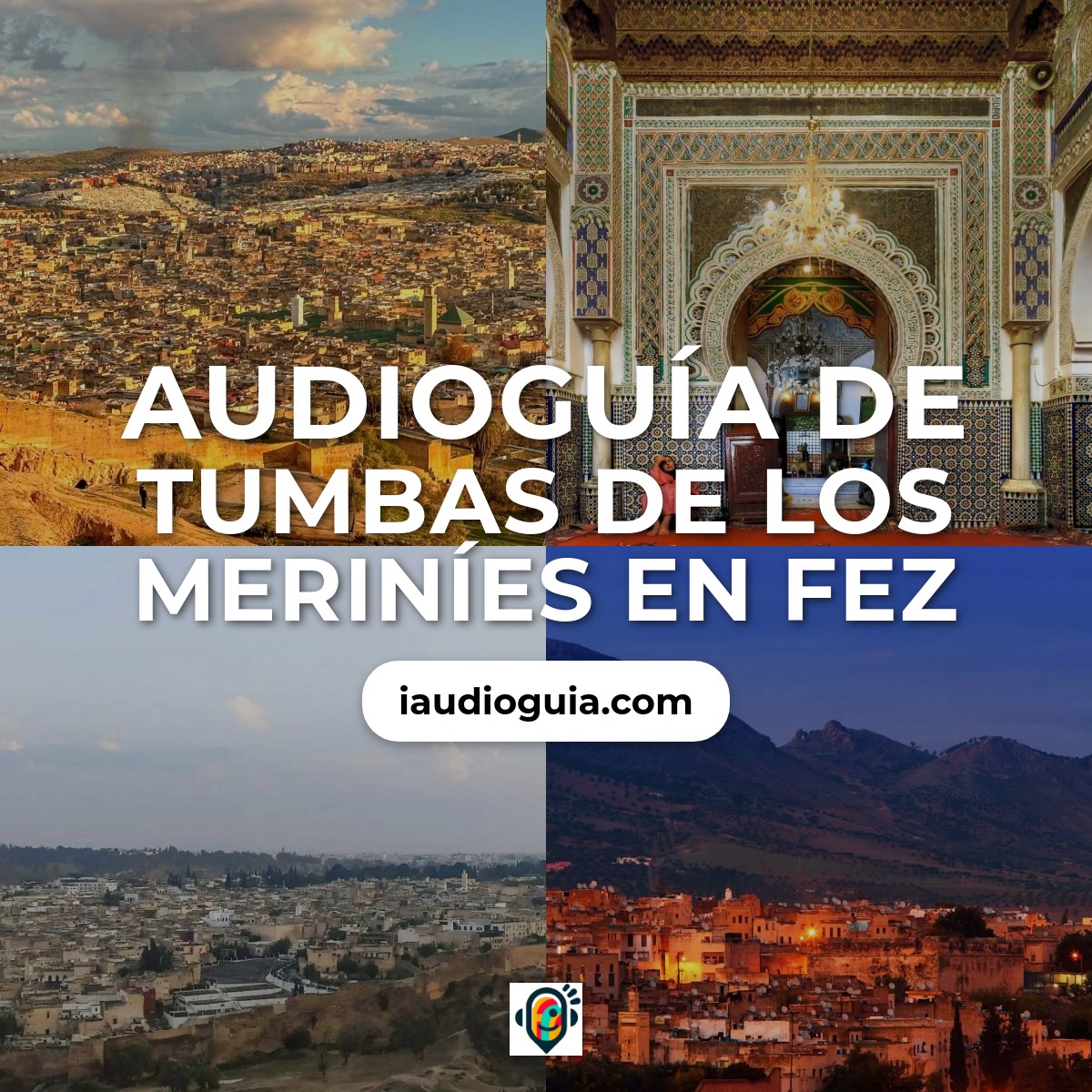 Audioguía de Tumbas Merinies