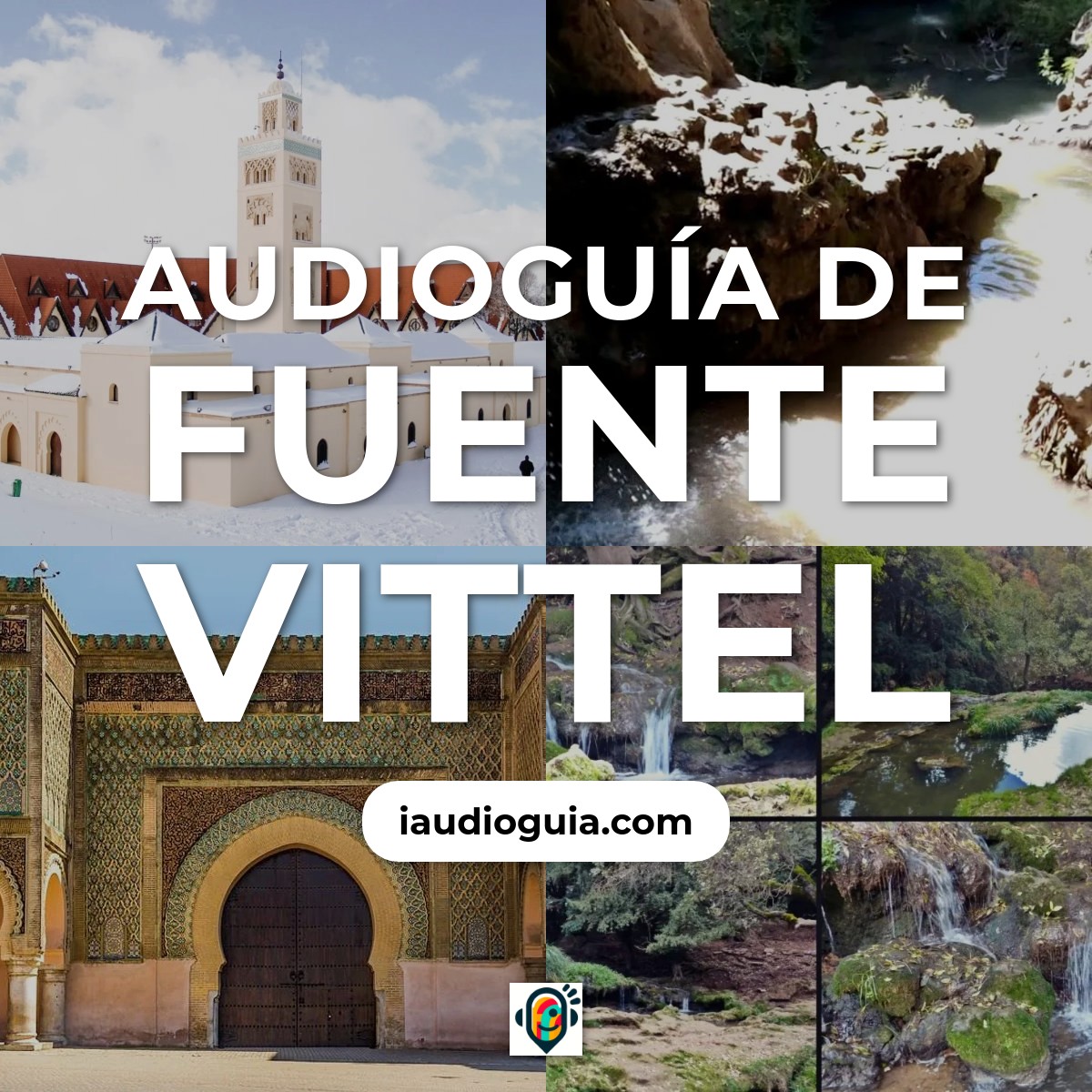Audioguía de Fuente Vittel