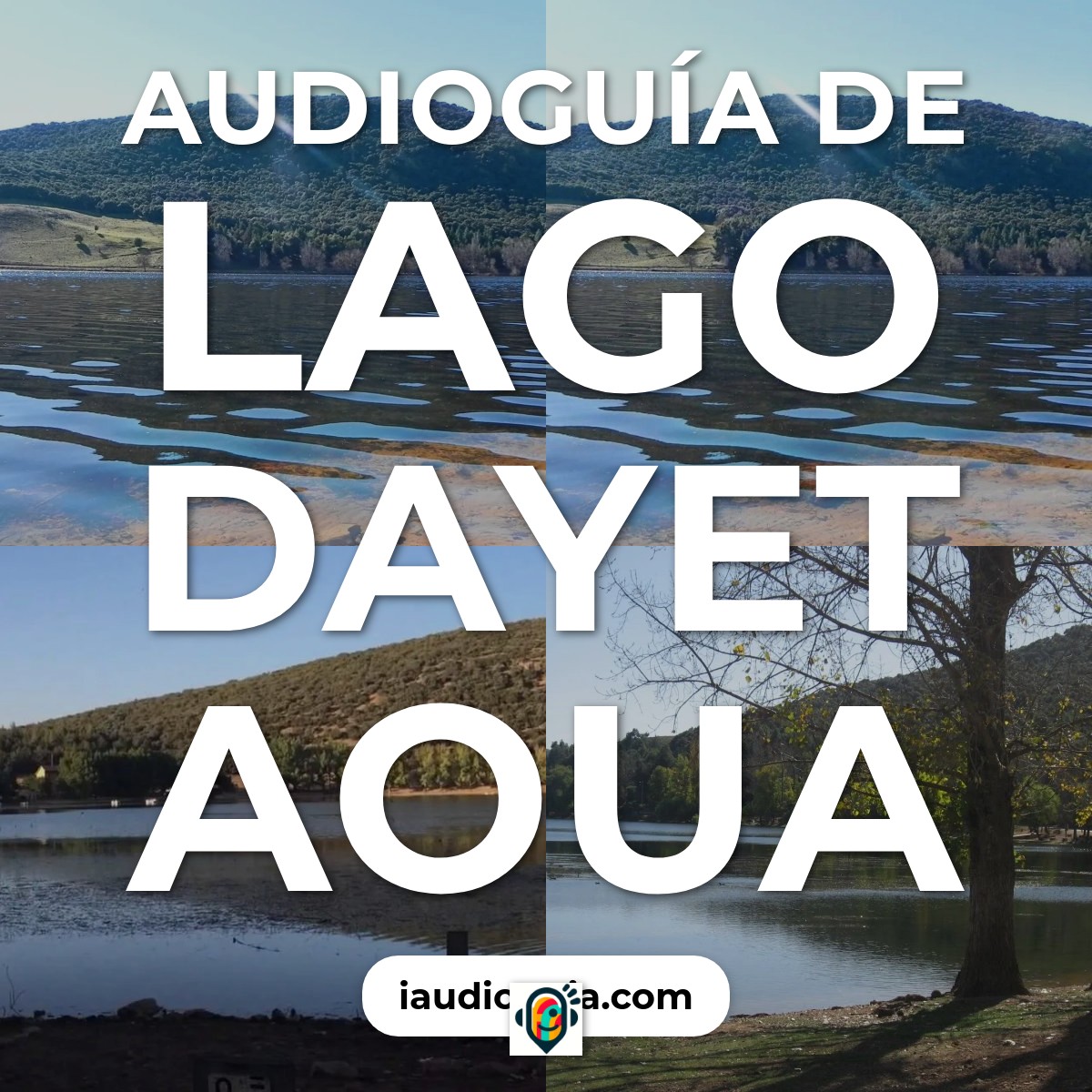 Audioguía de Lago Dayet Aoua