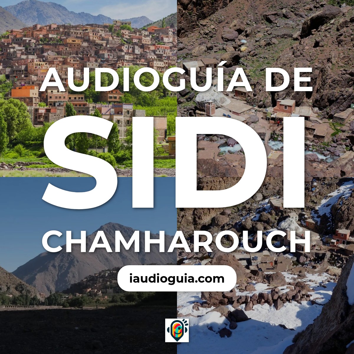 Audioguía de Sidi Chamharouch