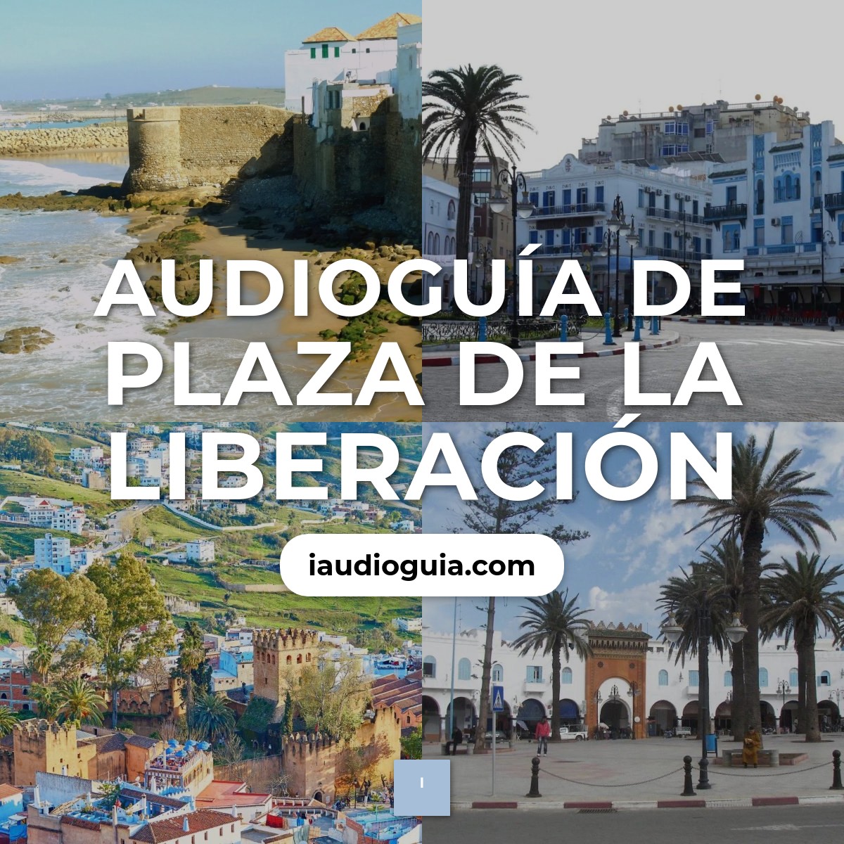 Audioguía de Plaza Liberacion