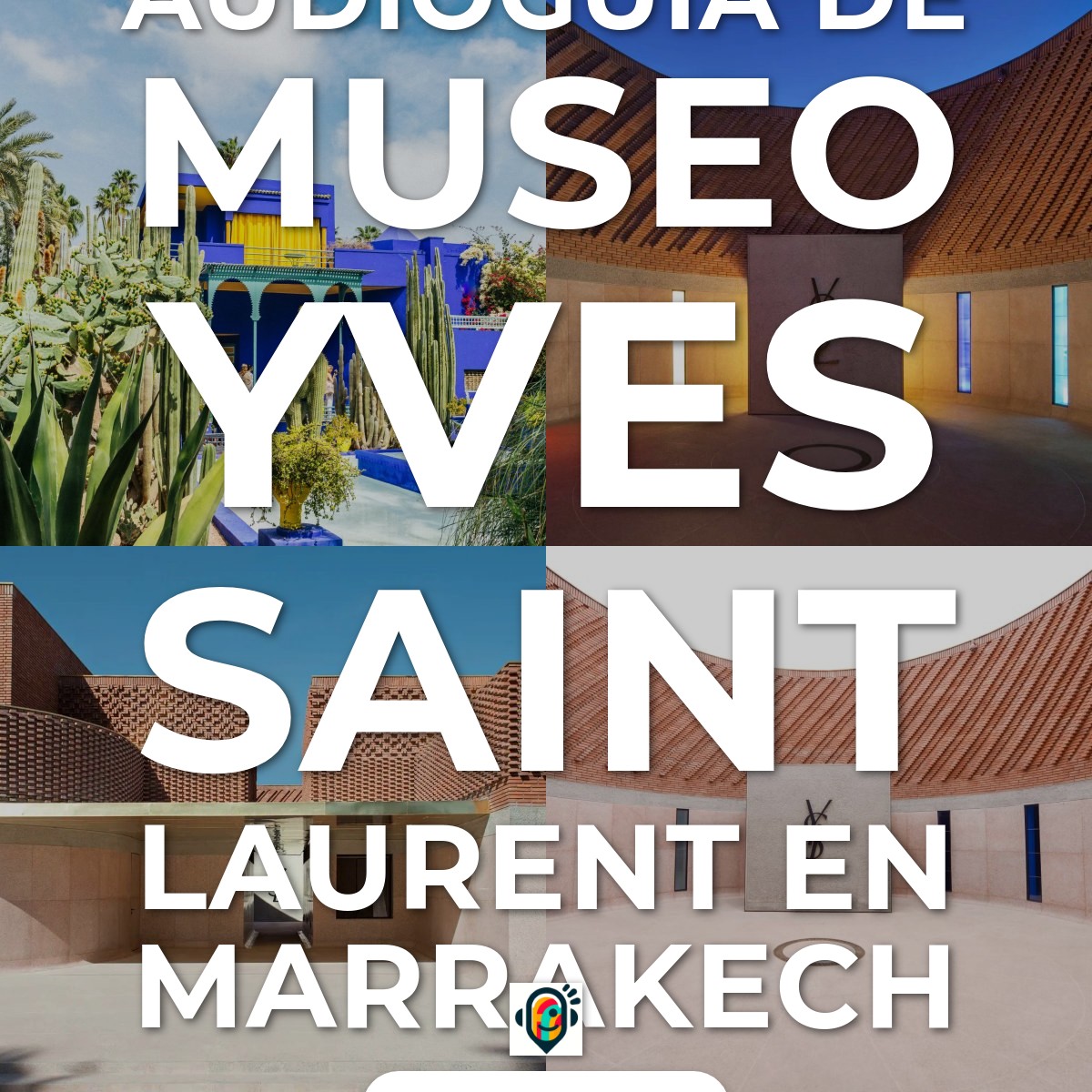 Audioguía de Museo Yves Saint Laurent en Marrakech
