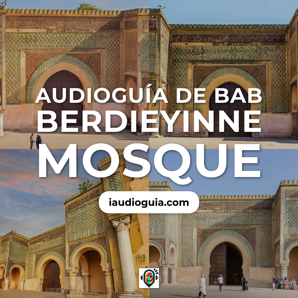 Audioguía de Bab Berdieyinne Mosque