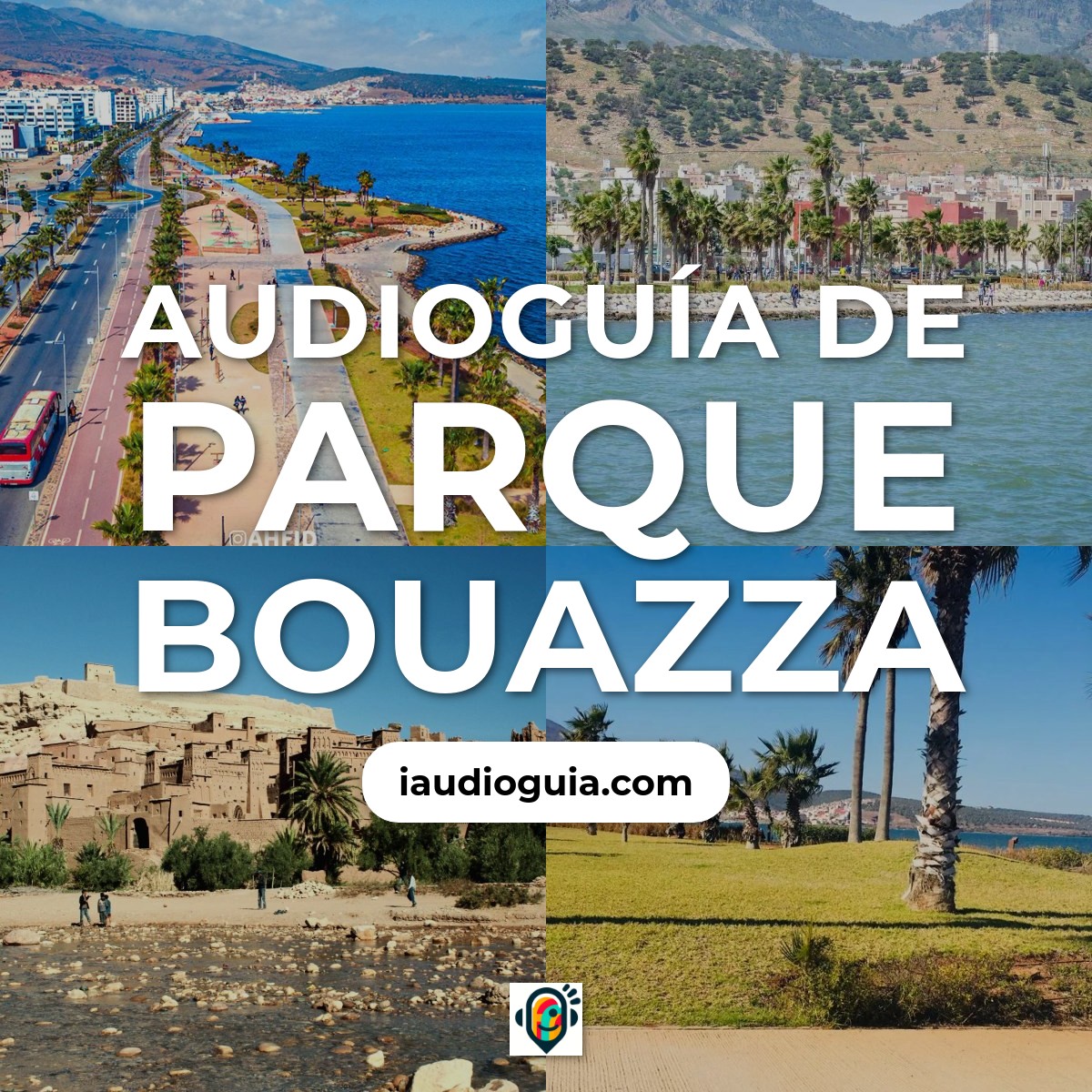 Audioguía de Bouazza Park