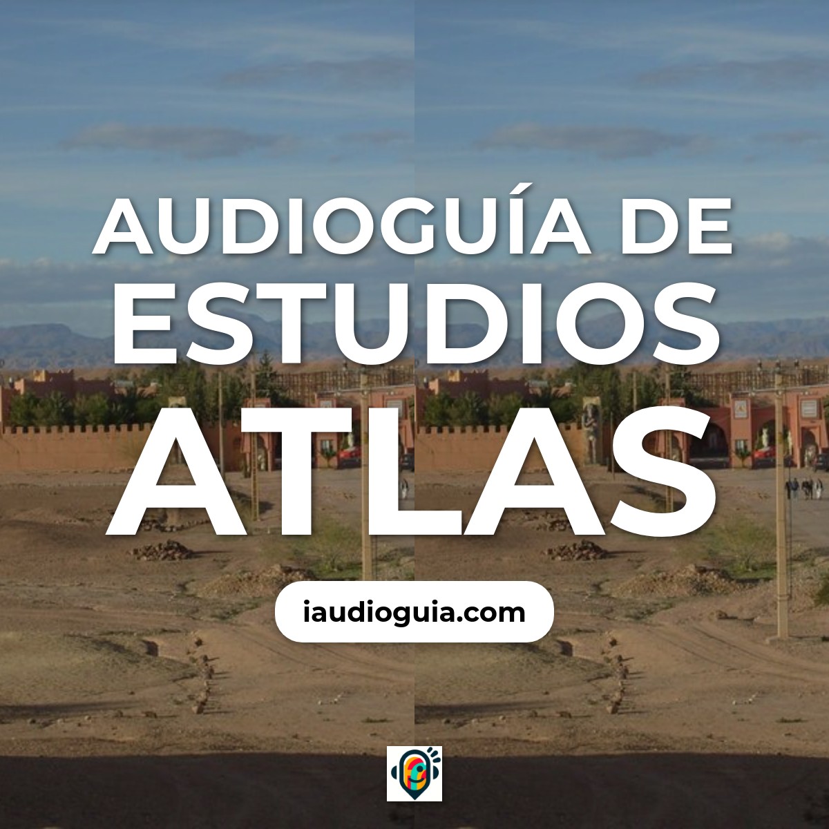Audioguía de Atlas Studios