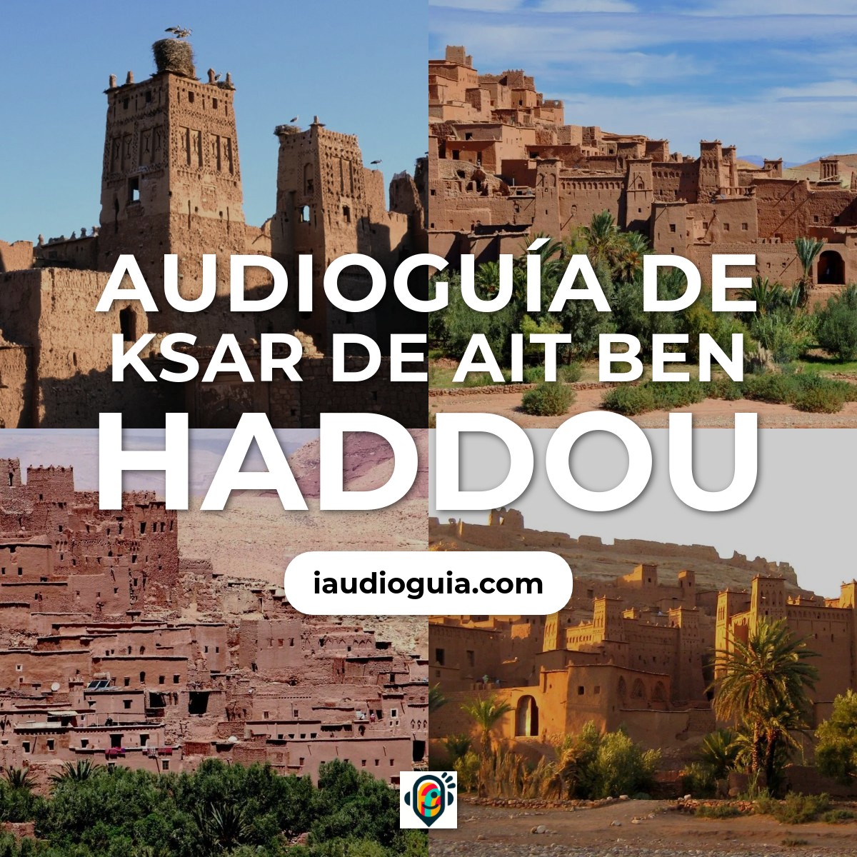Audioguía de Ksar Ait Benhaddou