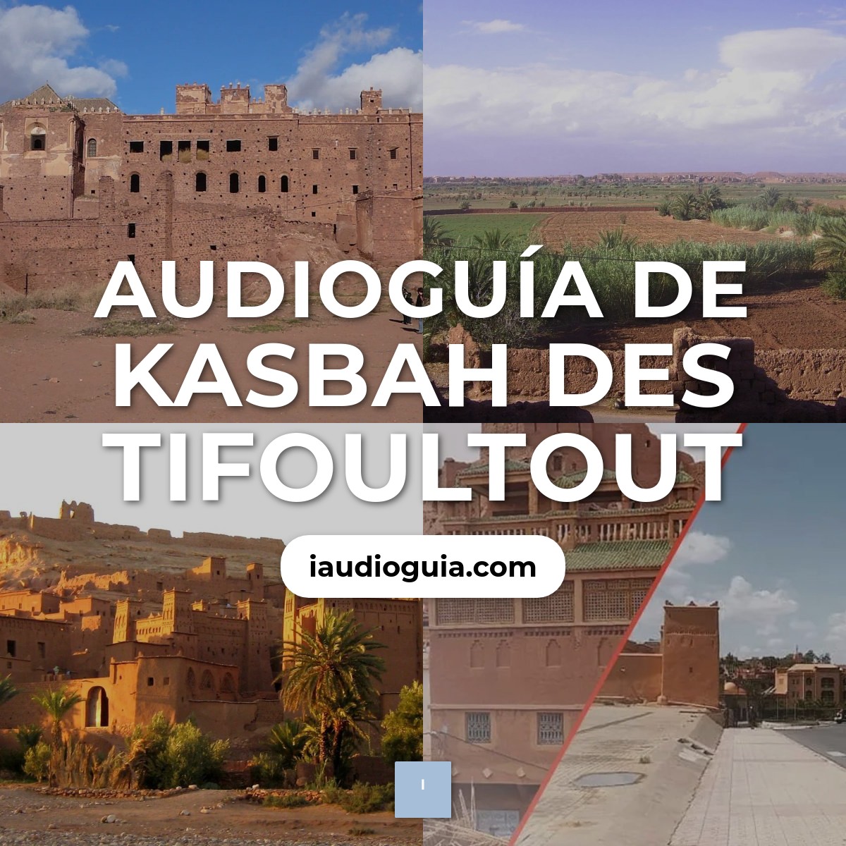 Audioguía de Kasbah Tifoultoute
