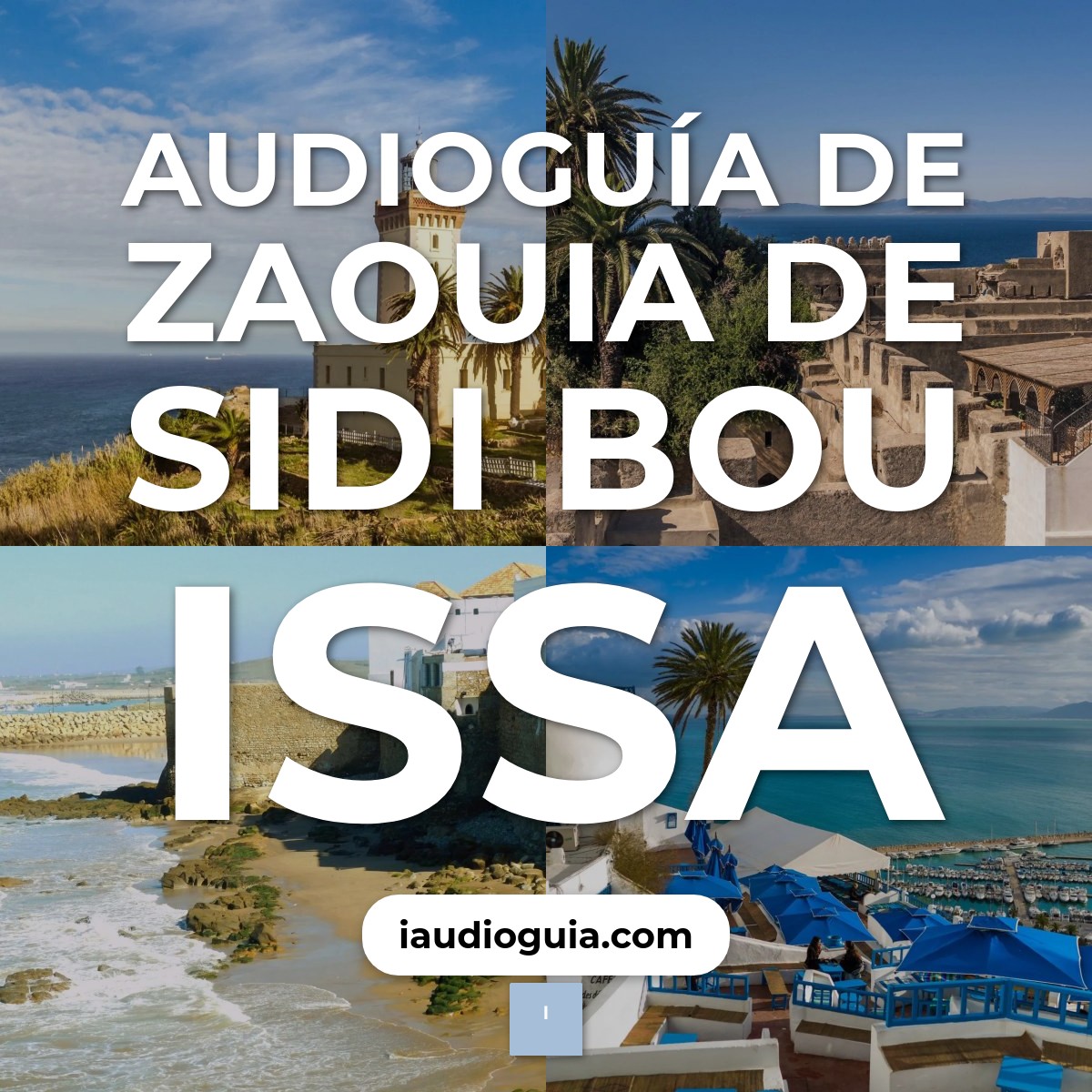 Audioguía de Zaouia Sidi Bou Issa
