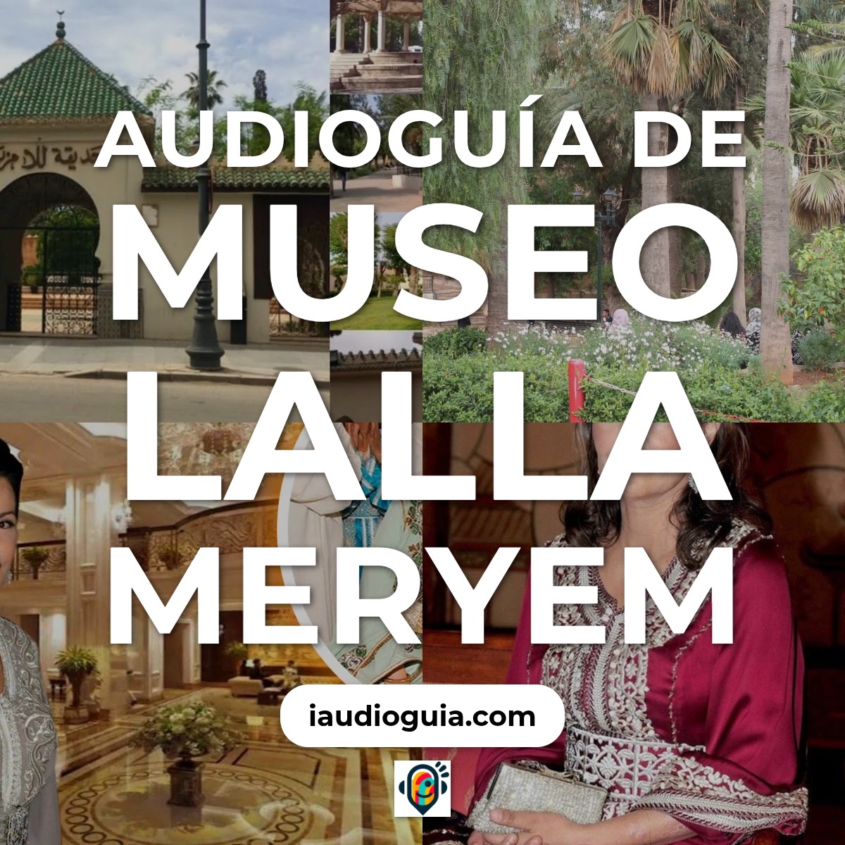 Audioguía de Museo Lalla Meryem