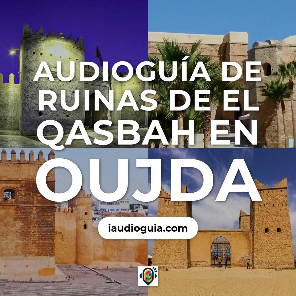 Audioguía de Ruinas Qasbah