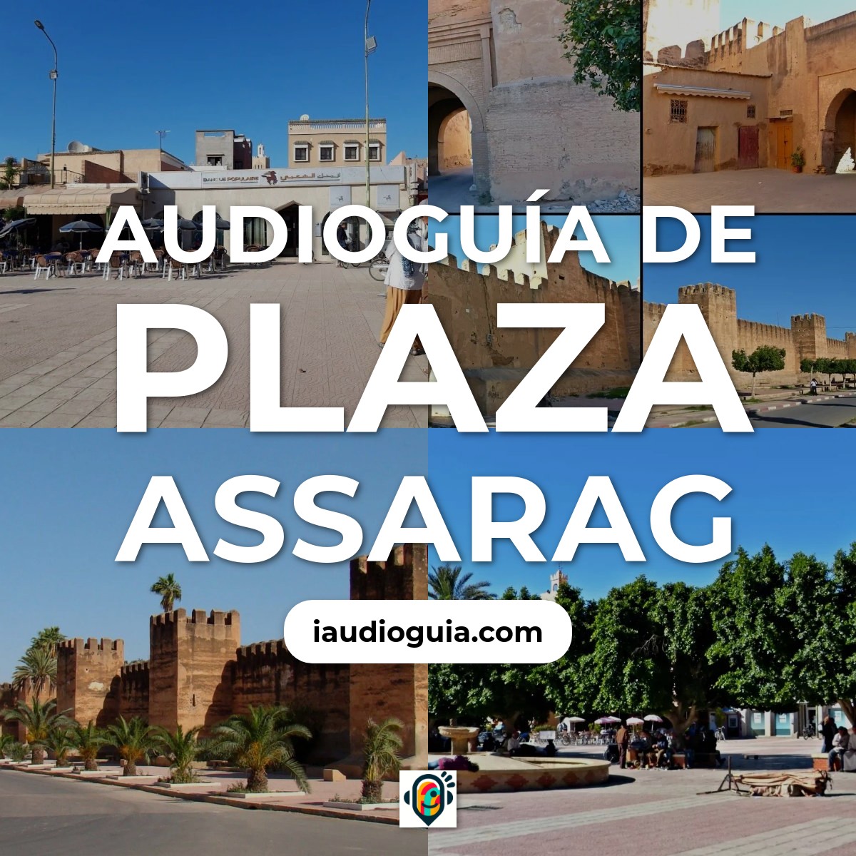 Audioguía de Plaza Assarag