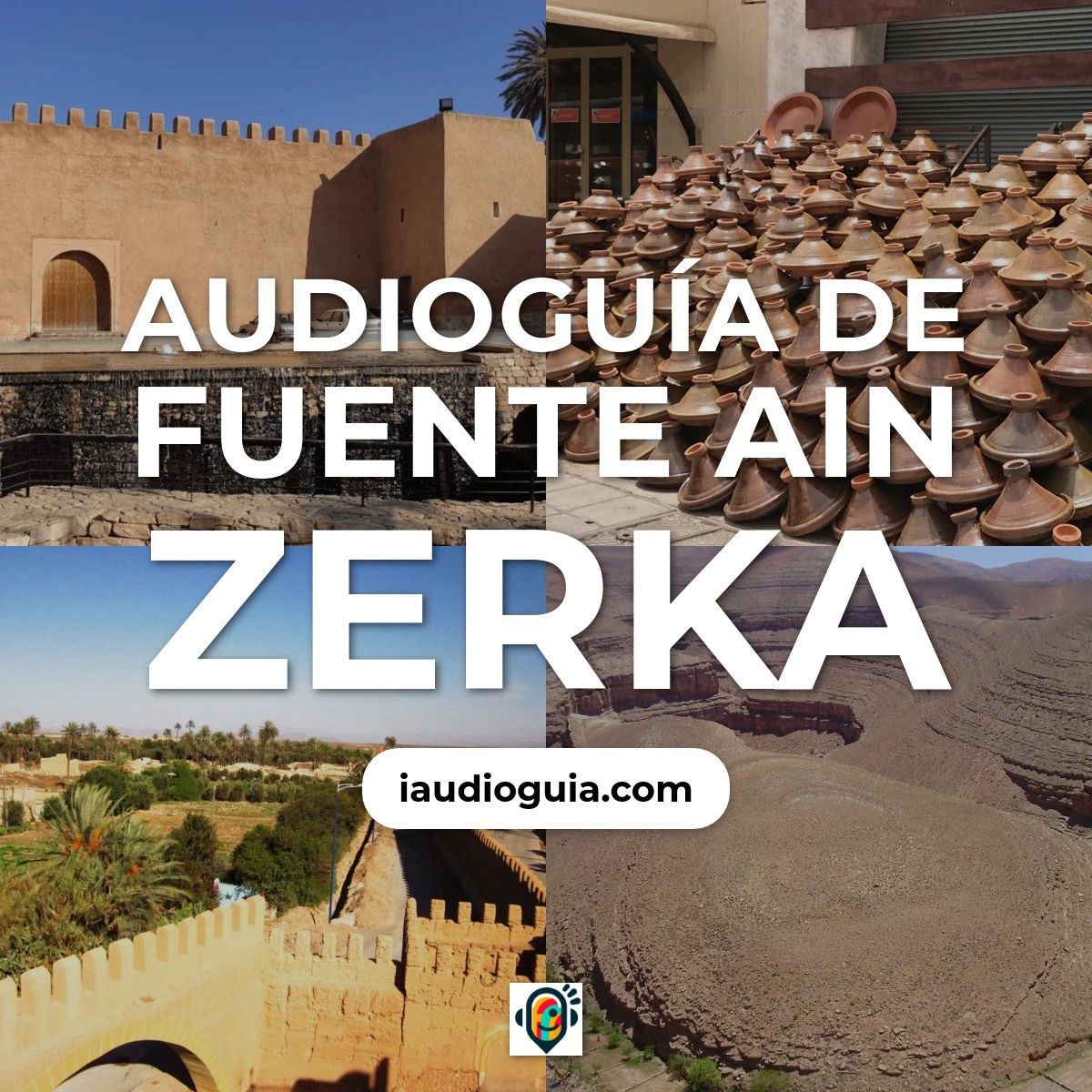 Audioguía de Fuente Ain Zerka