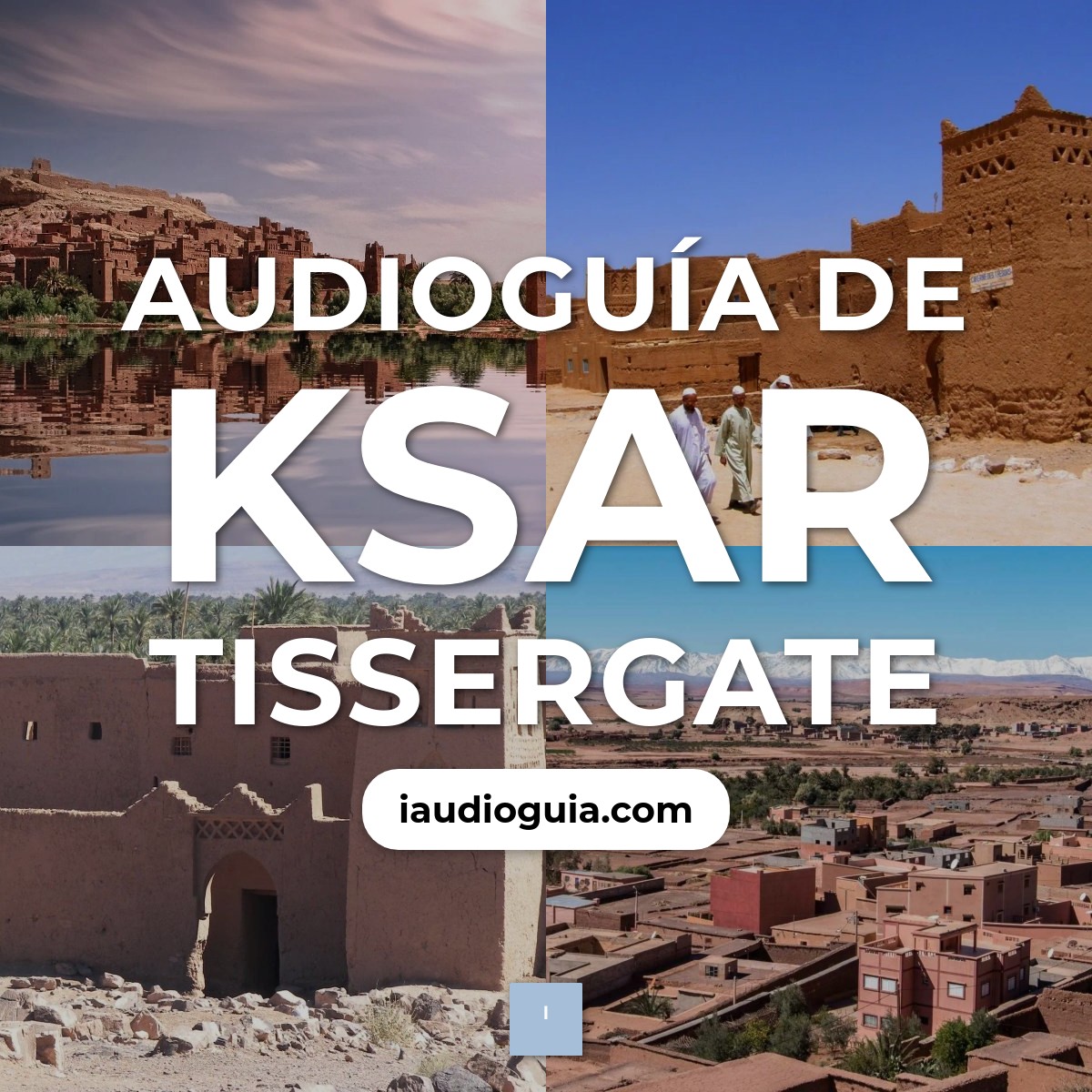 Audioguía de Ksar Tissergate