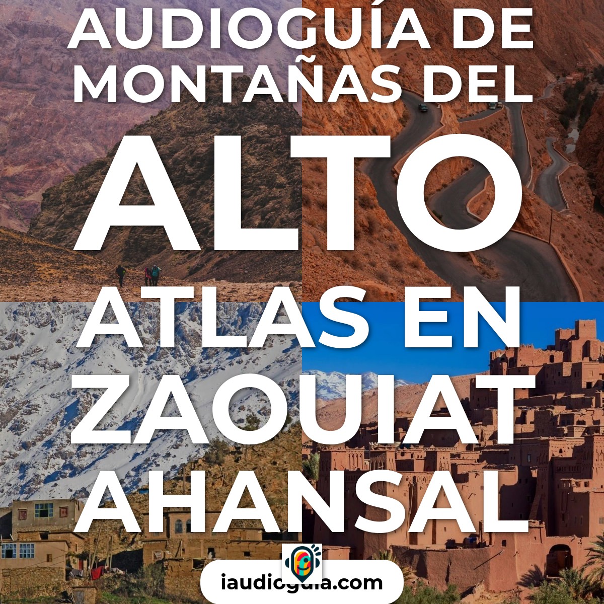Audioguía de Montanas Del Alto Atlas