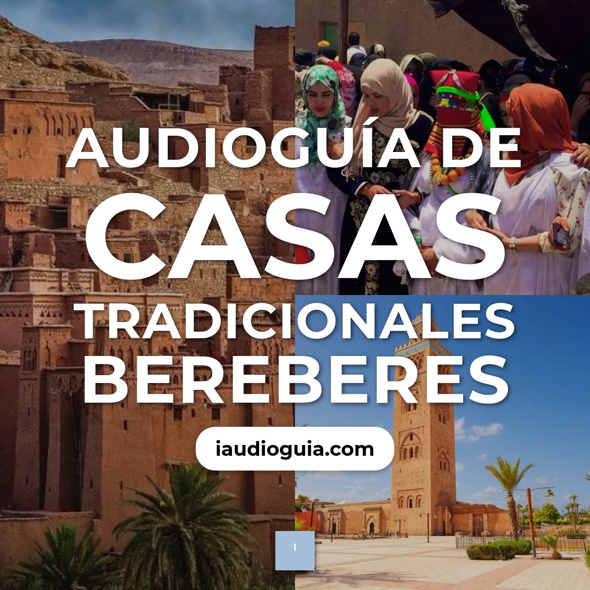 Audioguía de Casas Tradicionales Bereberes