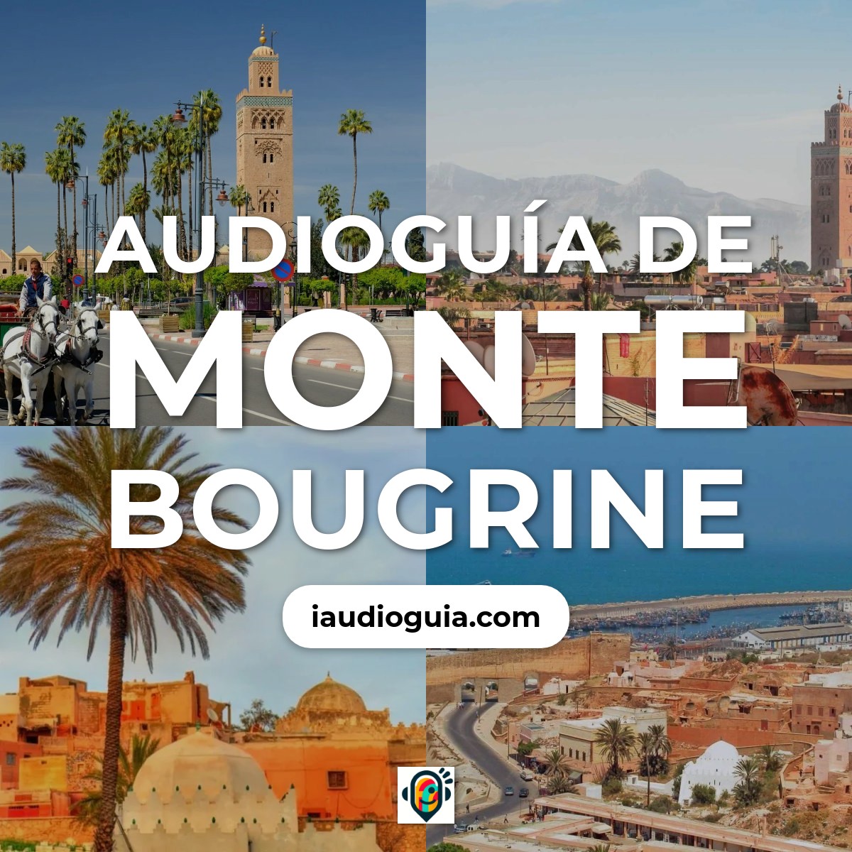 Audioguía de Monte Bougrine