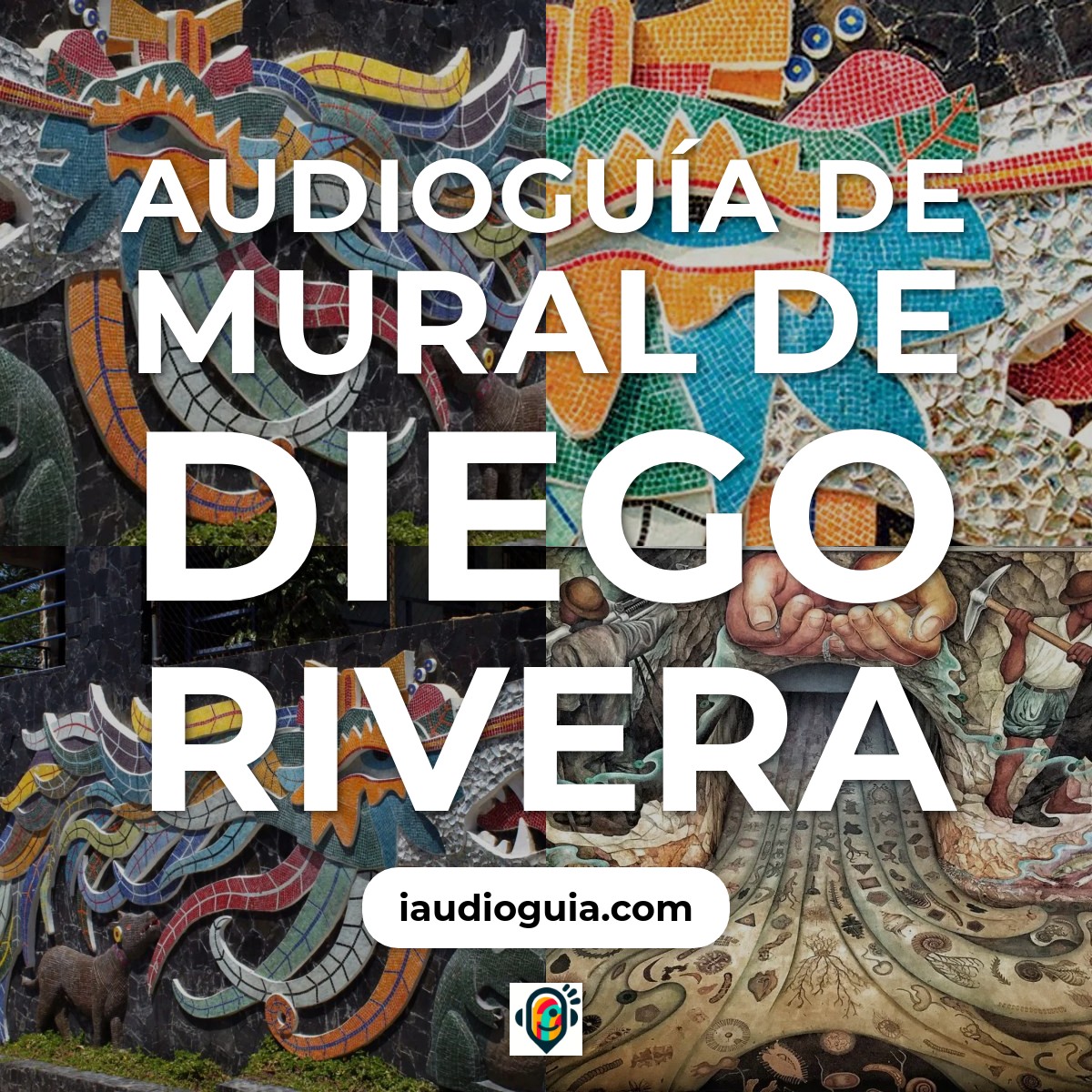 Audioguía de Mural Diego Rivera