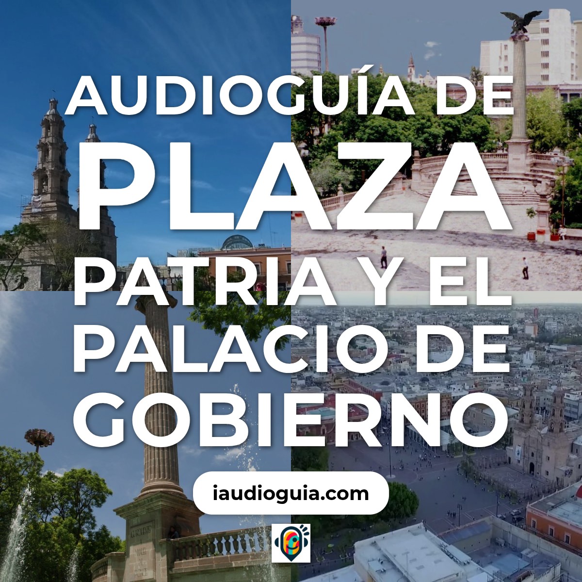 Audioguía de Plaza Patria