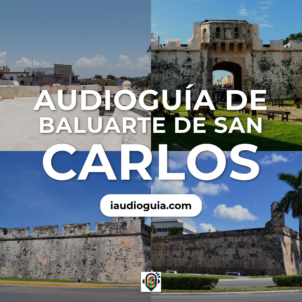 Audioguía de Baluarte San Carlos