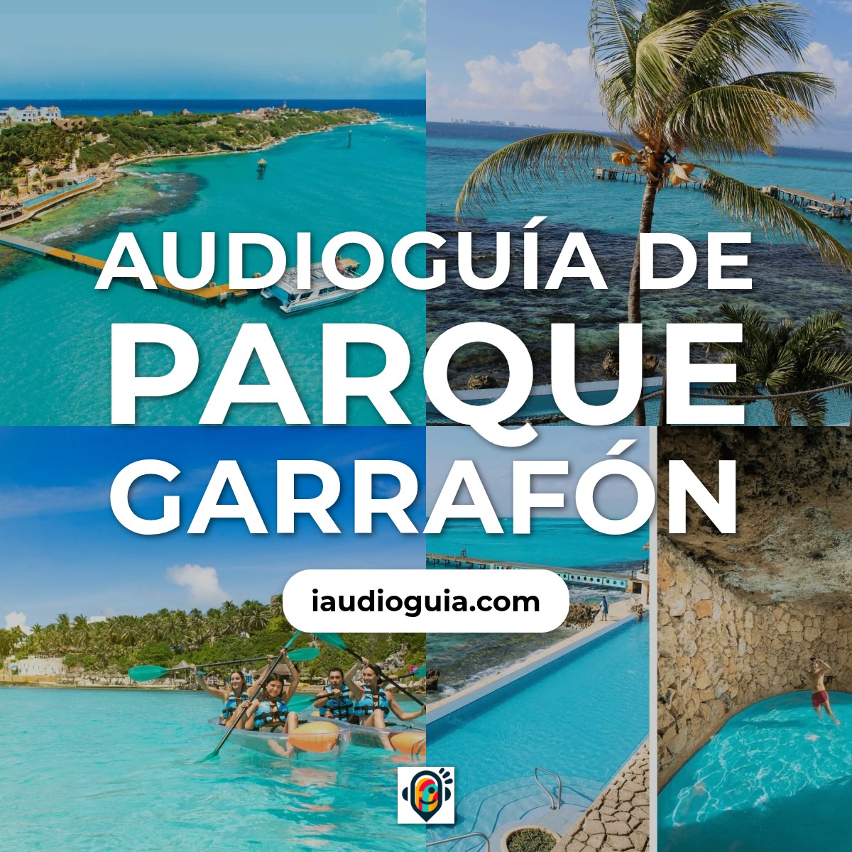 Audioguía de Parque Garrafon