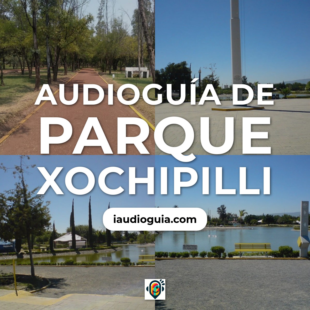 Audioguía de Parque Xochipilli
