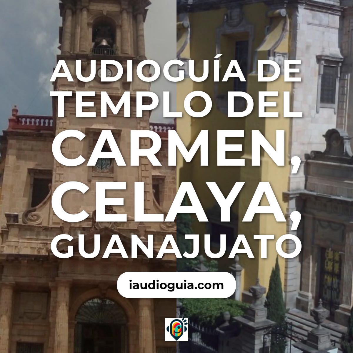 Audioguía de Templo Del Carmen
