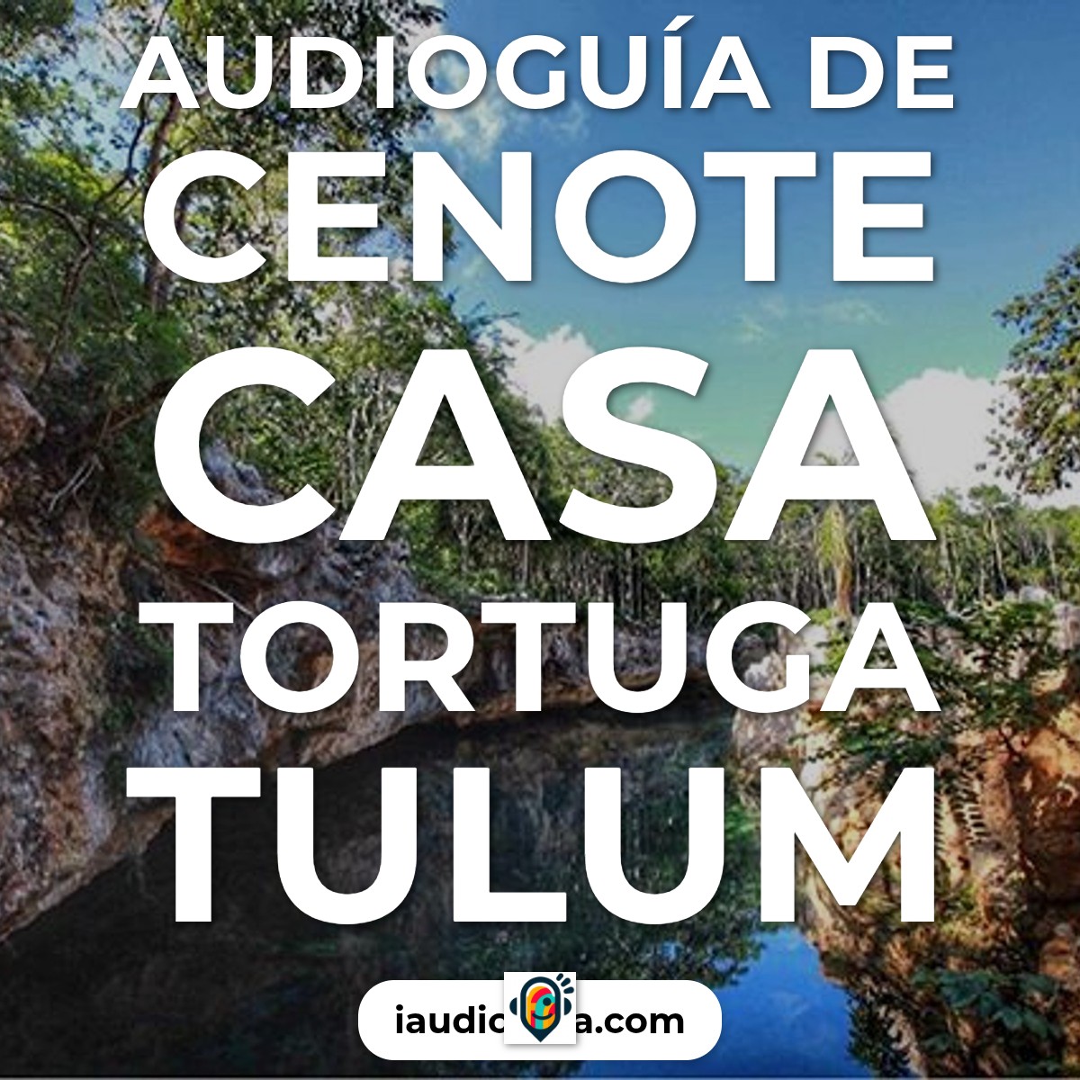 Audioguía de Cenote Dos Ojos