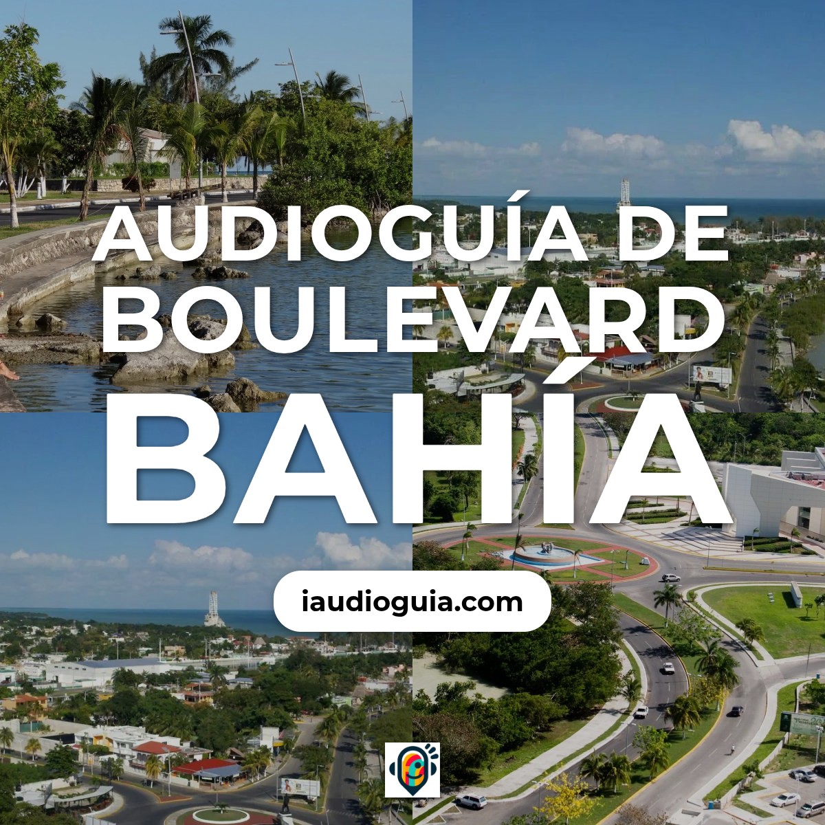 Audioguía de Boulevard Bahia