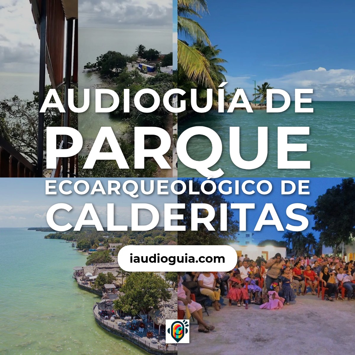 Audioguía de Parque Ecoarqueologico Calderitas