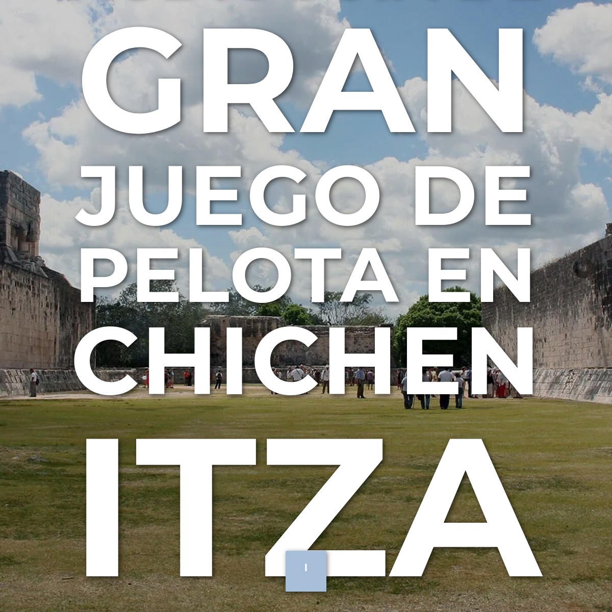 Audioguía de Gran Juego Pelota