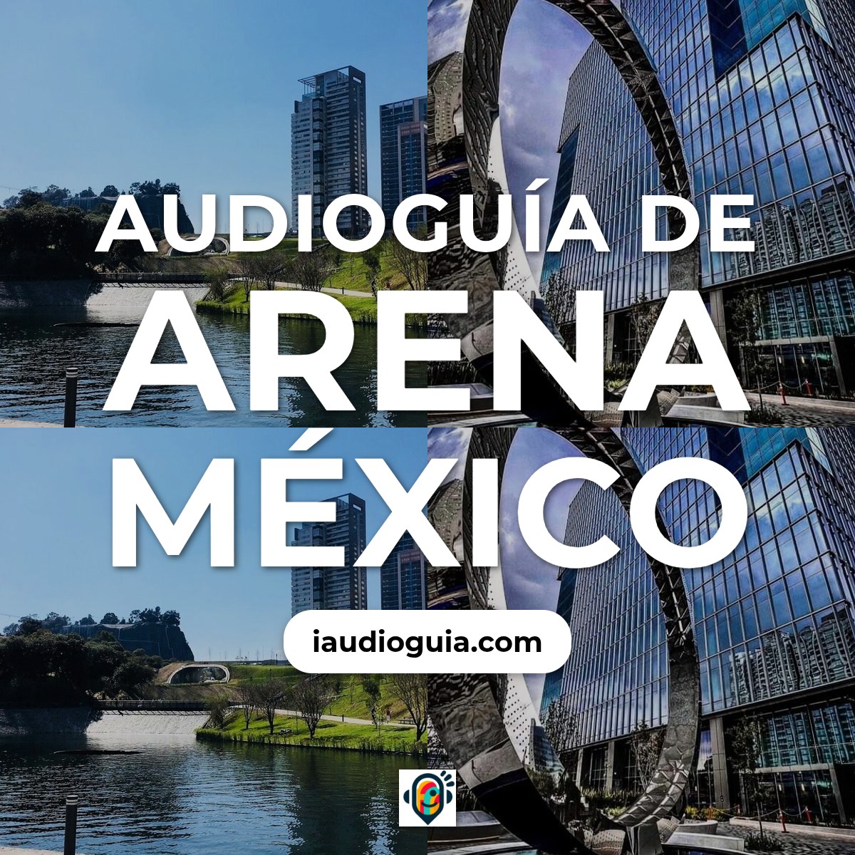 Audioguía de Arena Mexico