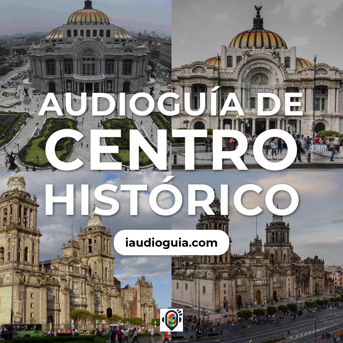 Audioguía de Centro Historico