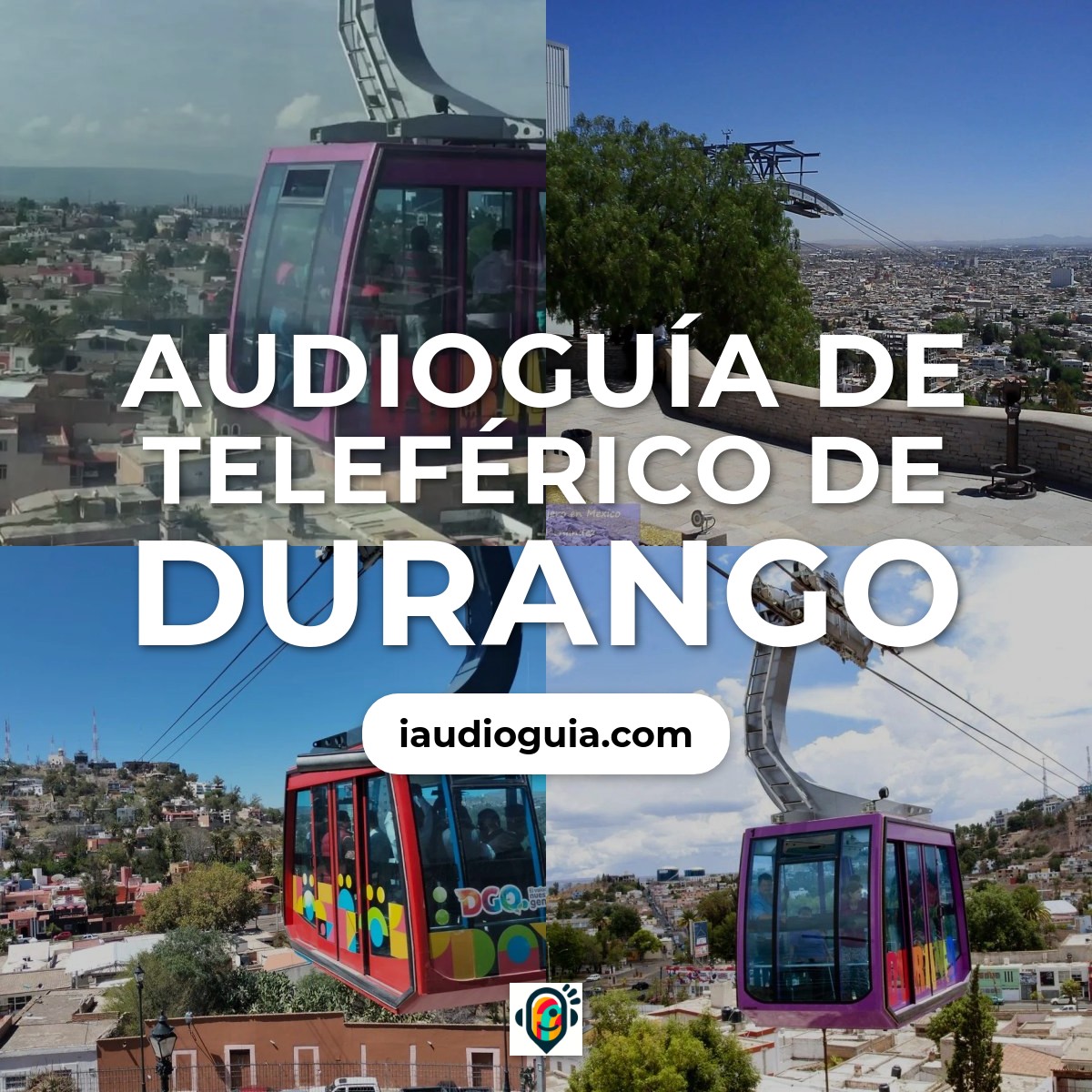 Audioguía de Teleferico