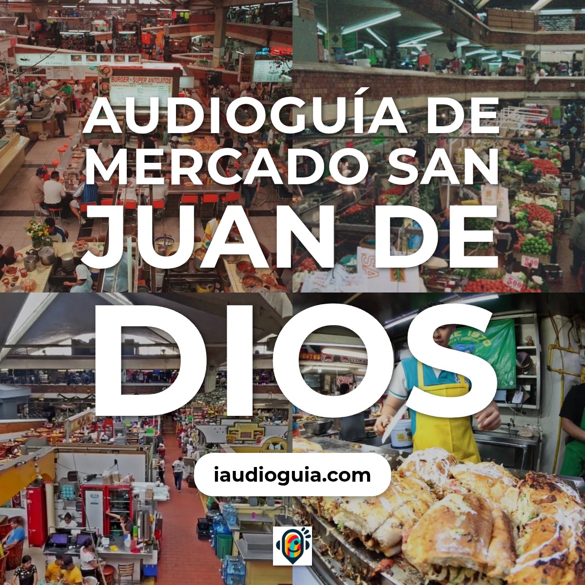 Mercado San Juan de Dios