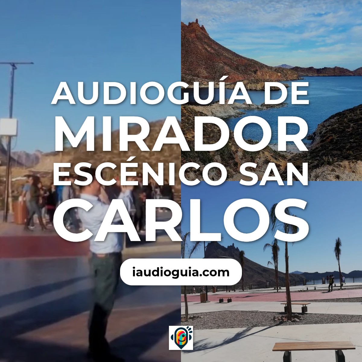 Audioguía de Mirador Escenico San Carlos